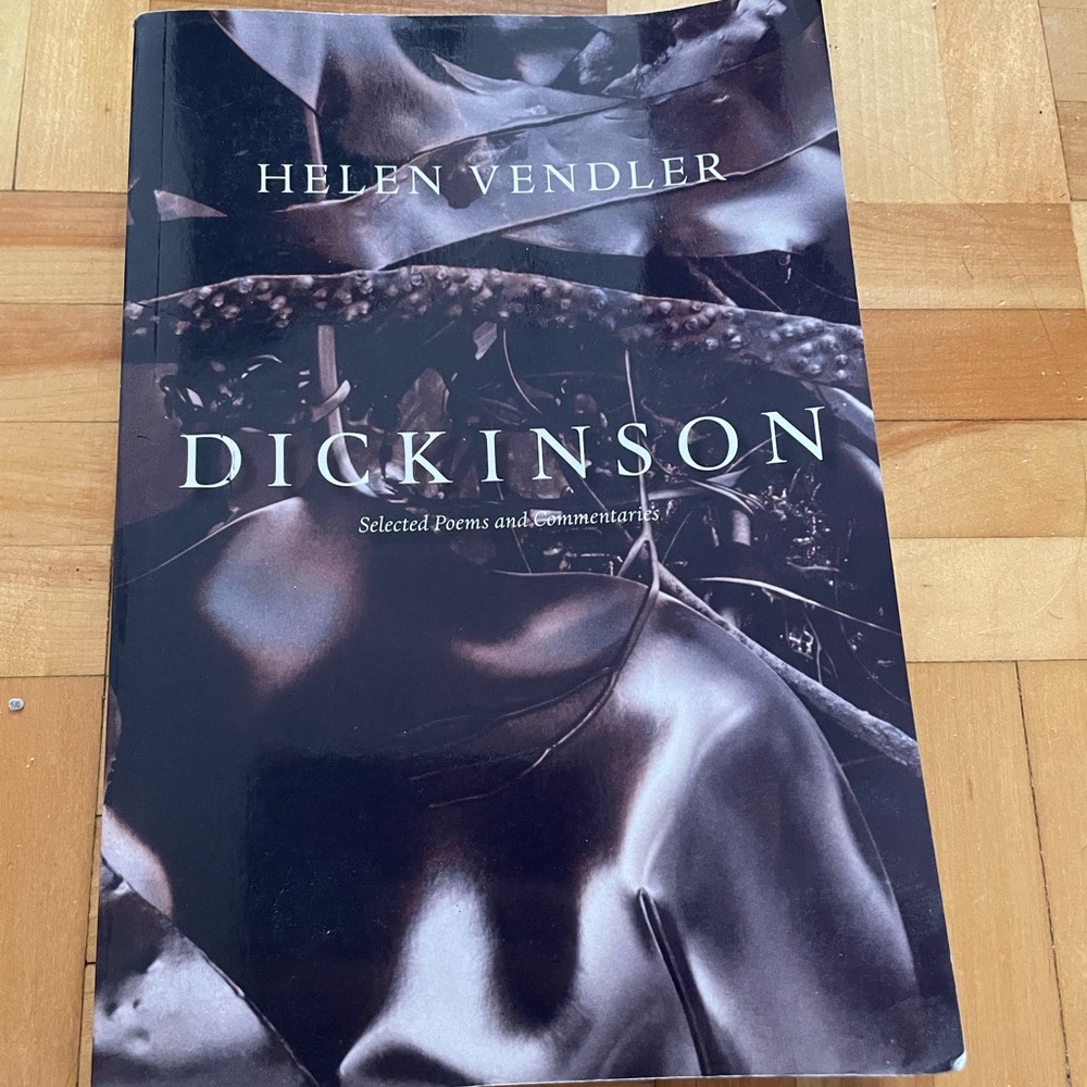 Dickinson by Helen Vendler